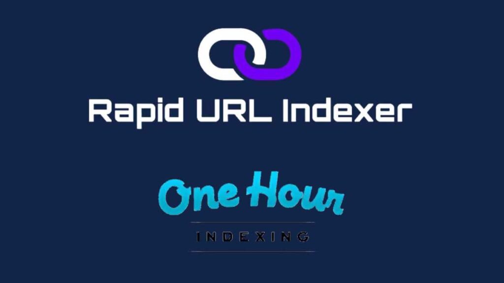 Rapid URL Indexer vs. OneHourIndexing